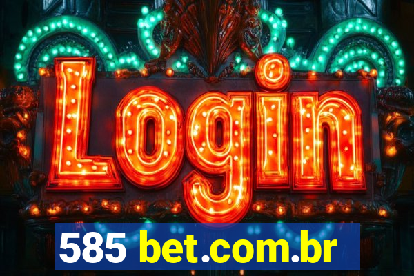 585 bet.com.br